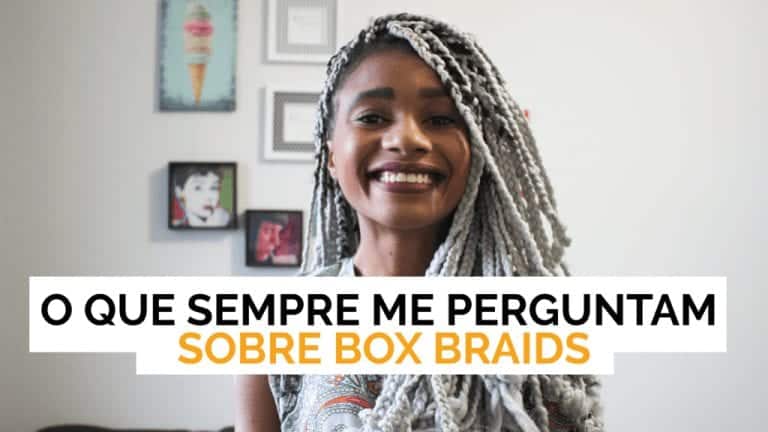 Dúvidas sobre Box Braids #1 | Respondendo Perguntas Frequentes