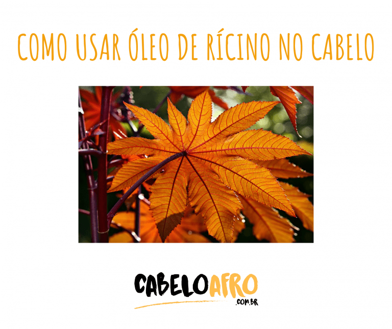 Como usar óleo de rícino no cabelo