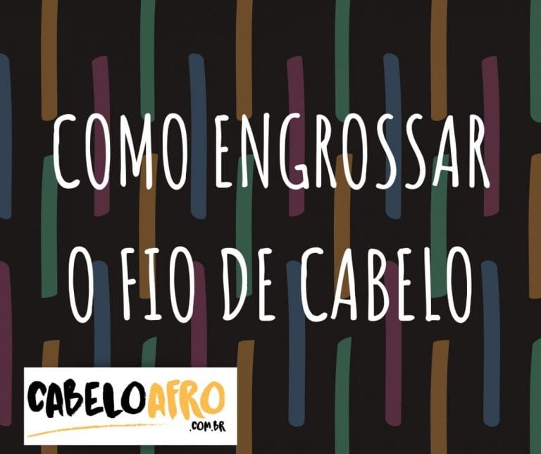 Como engrossar o fio de cabelo