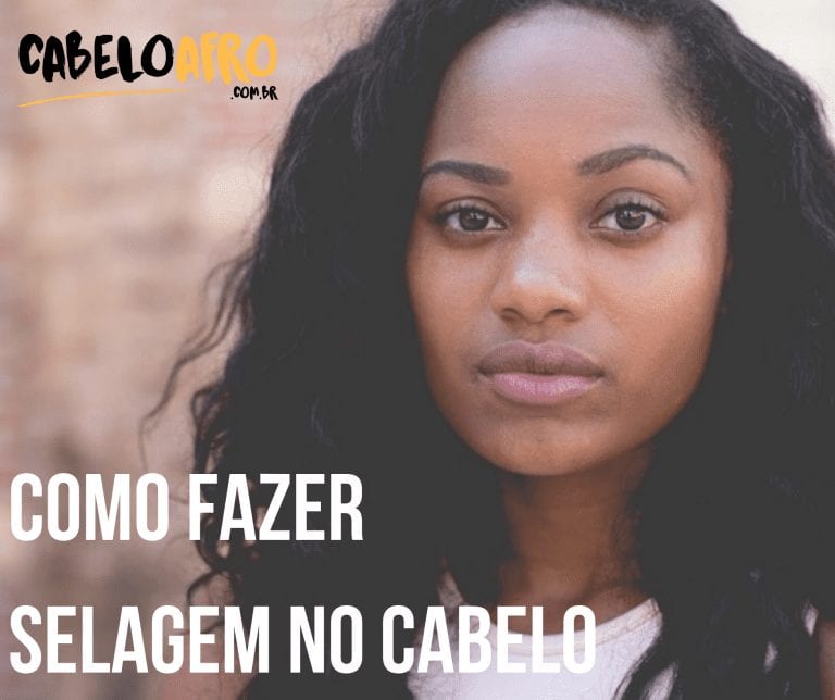 Como fazer selagem no cabelo