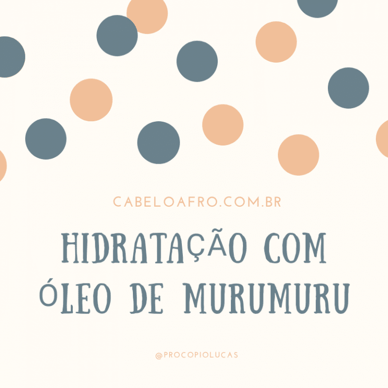 Hidratação com óleo de murumuru