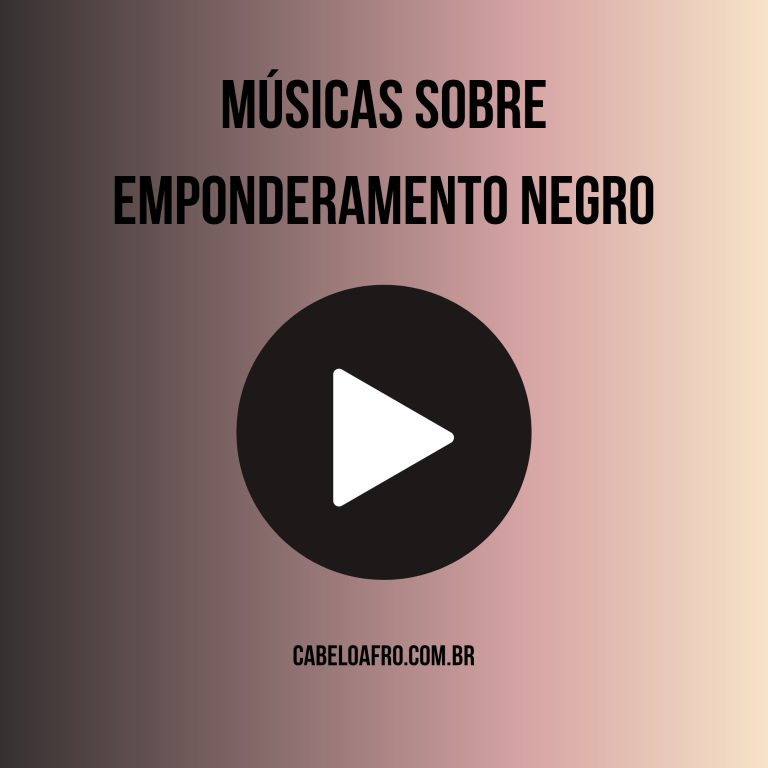 Músicas sobre emponderamento negro