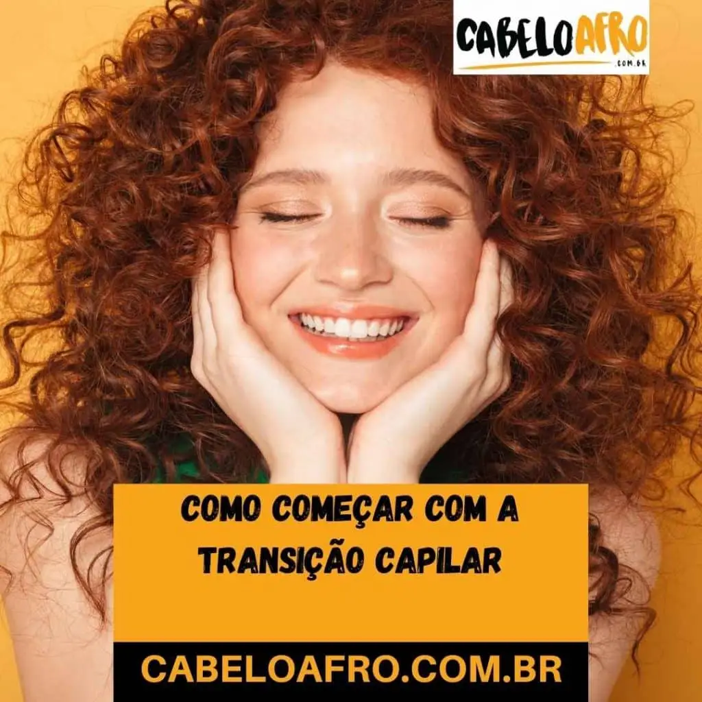 Como começar com a transição capilar
