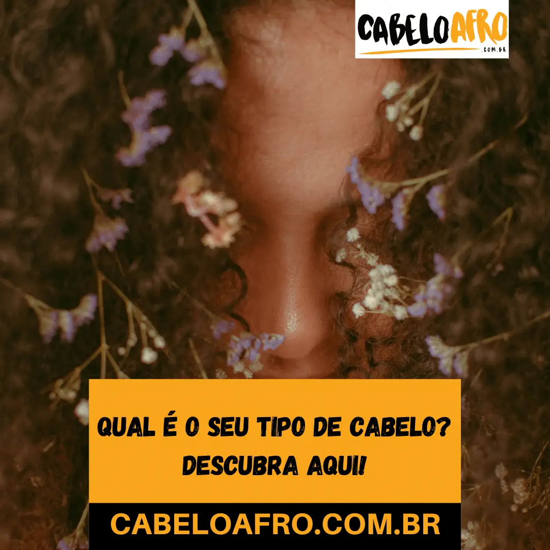 Qual é o seu tipo de cabelo? Descubra aqui!