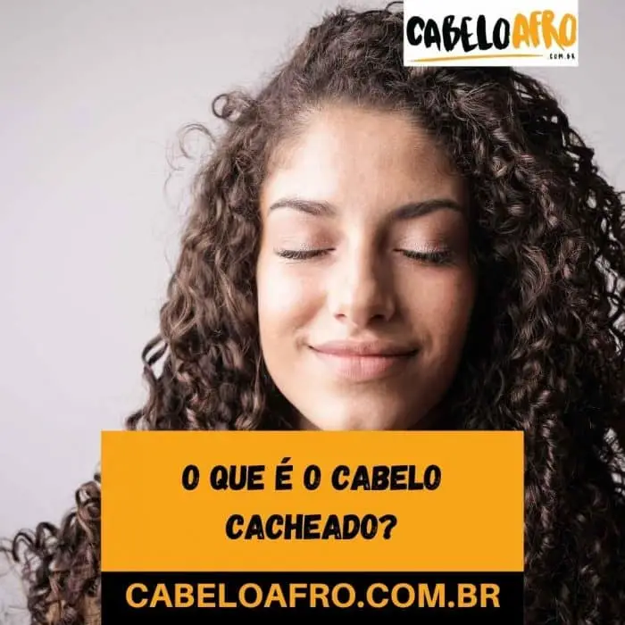 O que é o cabelo cacheado