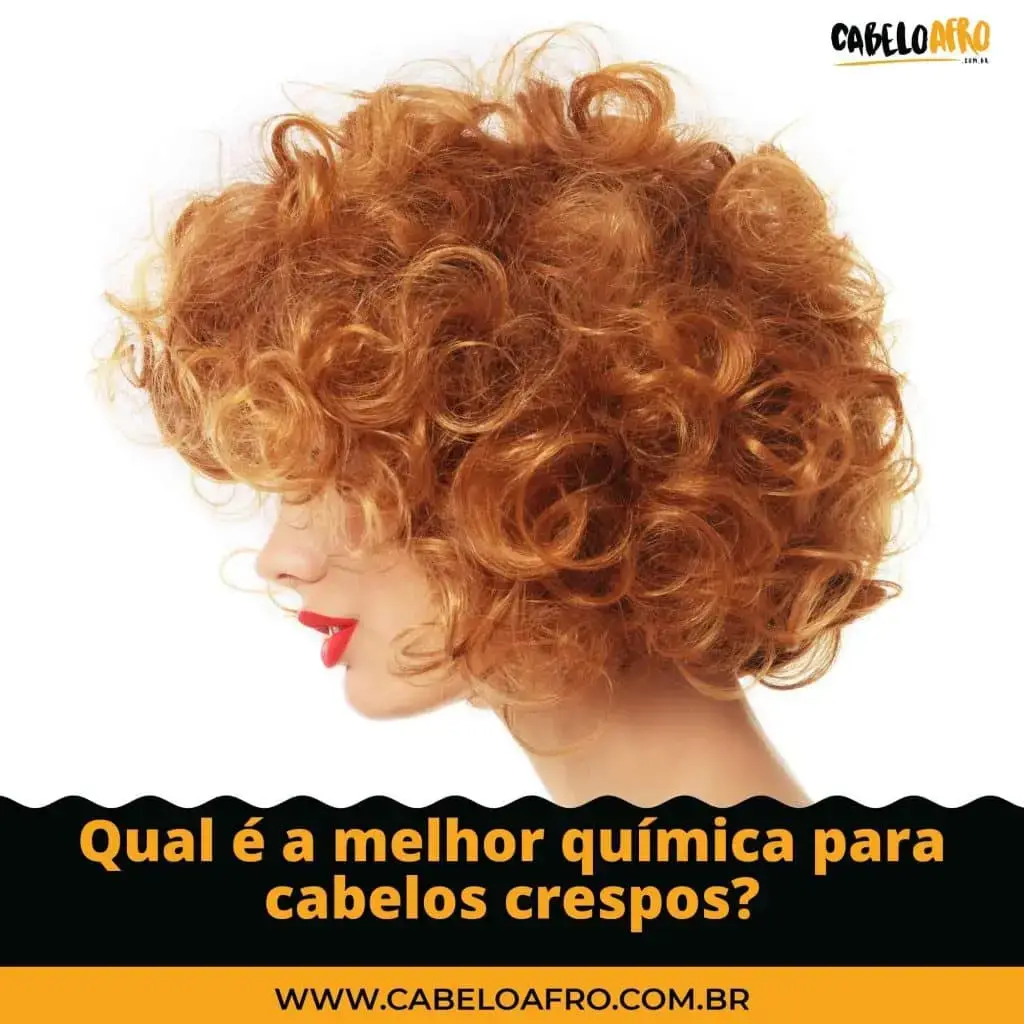Qual é a melhor química para cabelos crespos