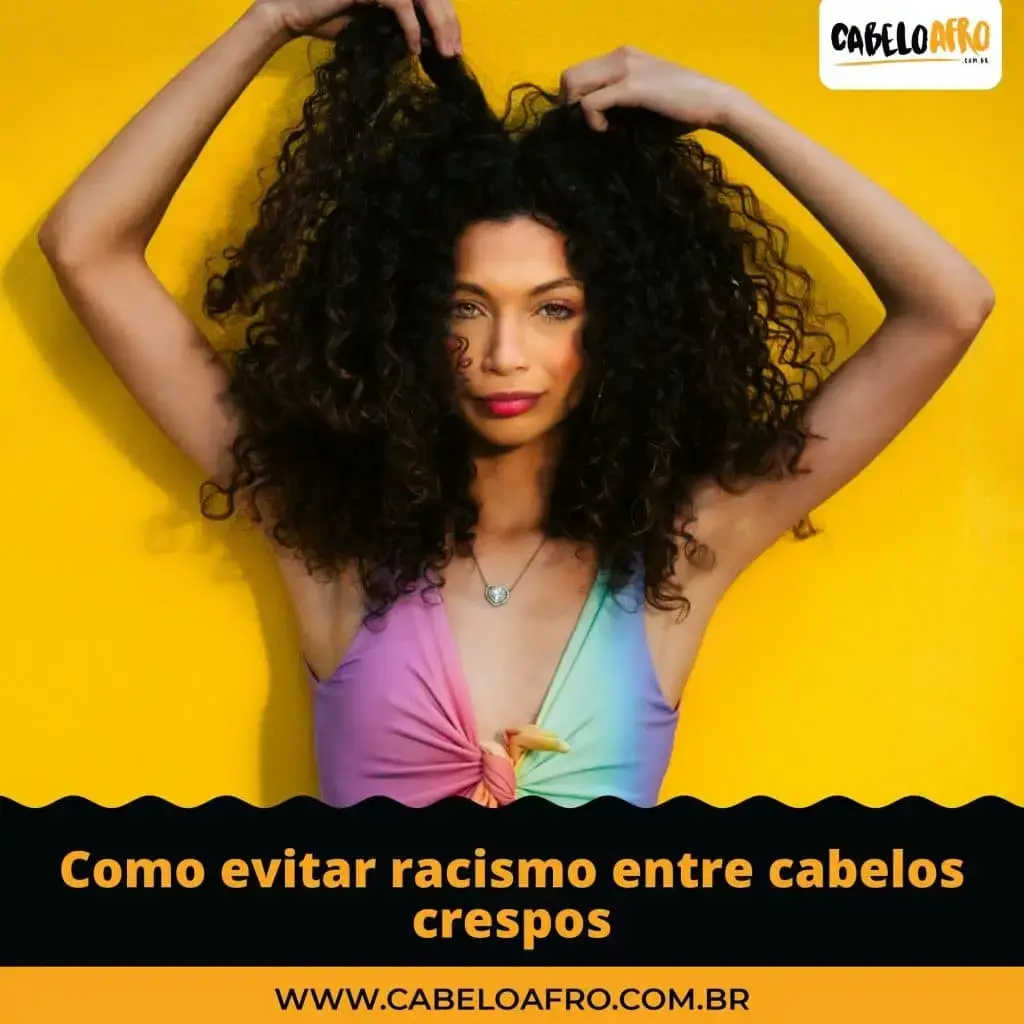 Como evitar racismo entre cabelos crespos