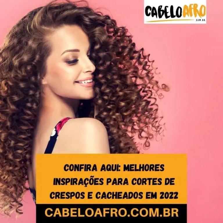 Confira aqui: melhores inspirações para cortes de crespos e cacheados em 2022