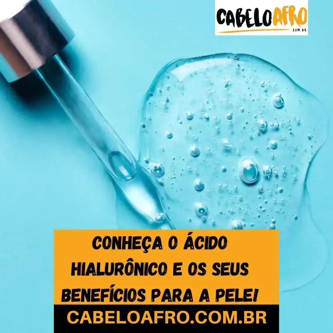 Conheça o ácido hialurônico e os seus benefícios para a pele!