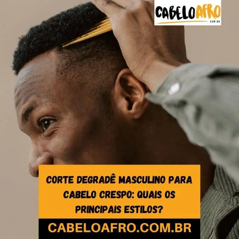 Corte Degradê Masculino para cabelo crespo: quais os principais estilos?