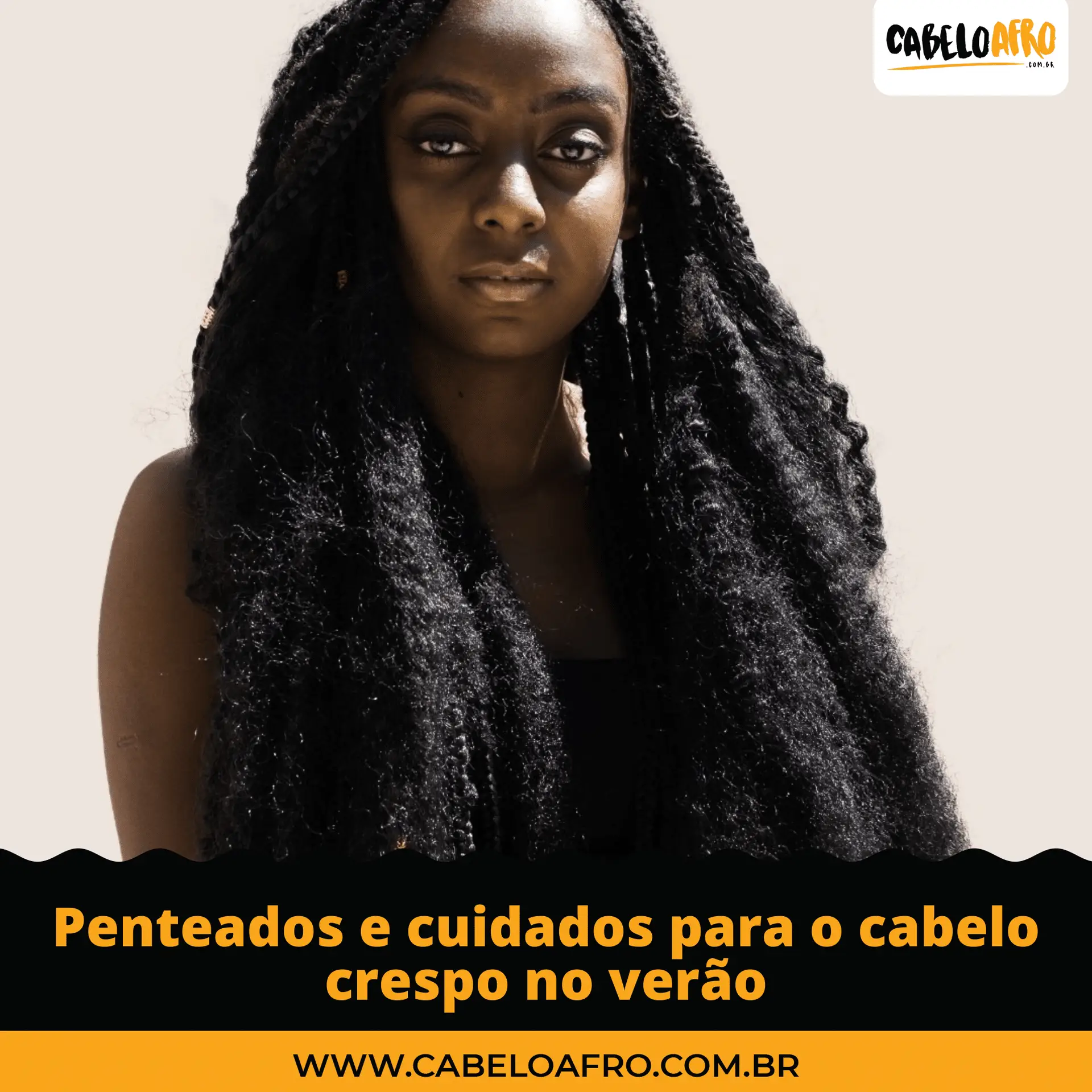Penteados e cuidados para o cabelo crespo no verão