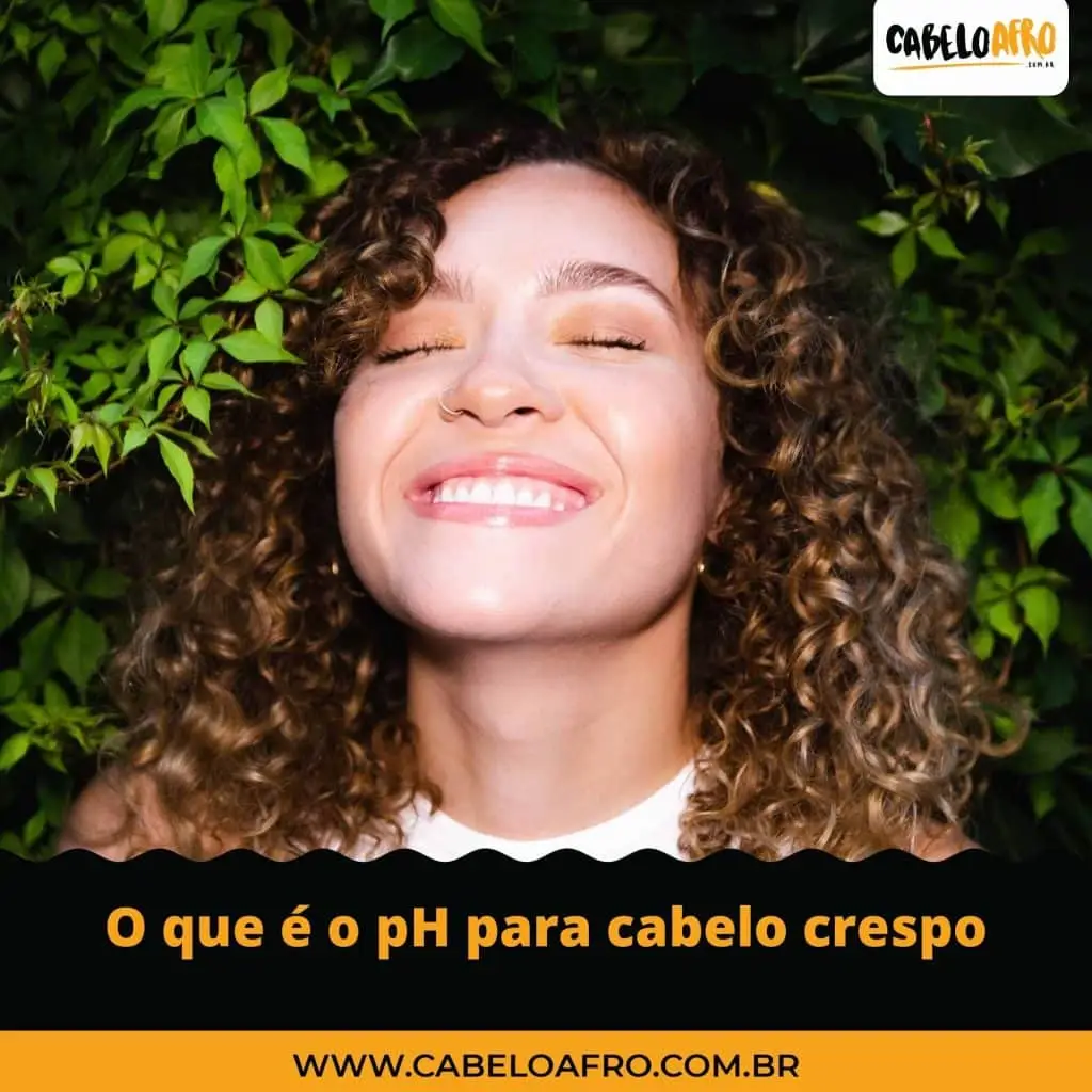O que é o pH para cabelo crespo