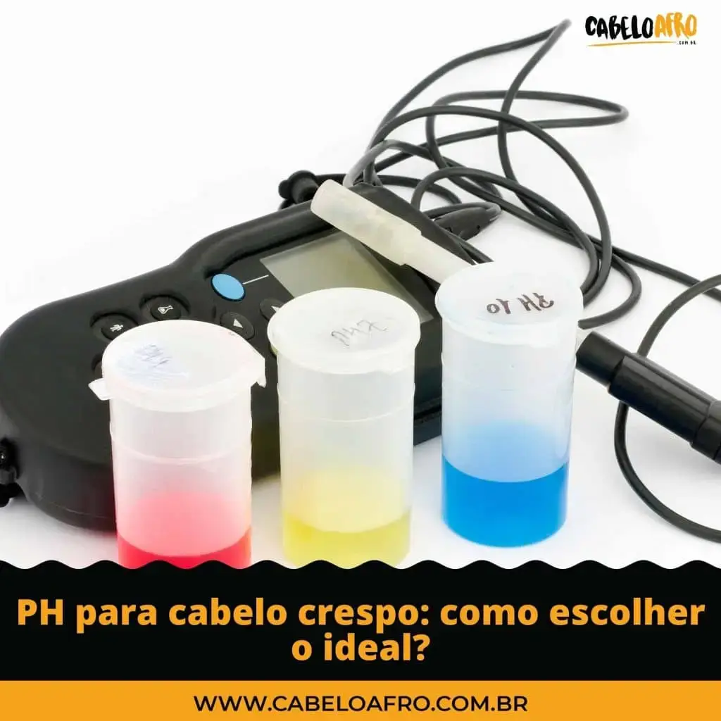 PH para cabelo crespo como escolher o ideal