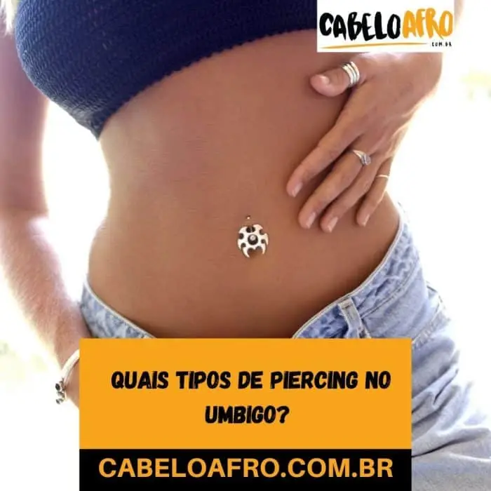 Quais tipos de piercing no umbigo? 