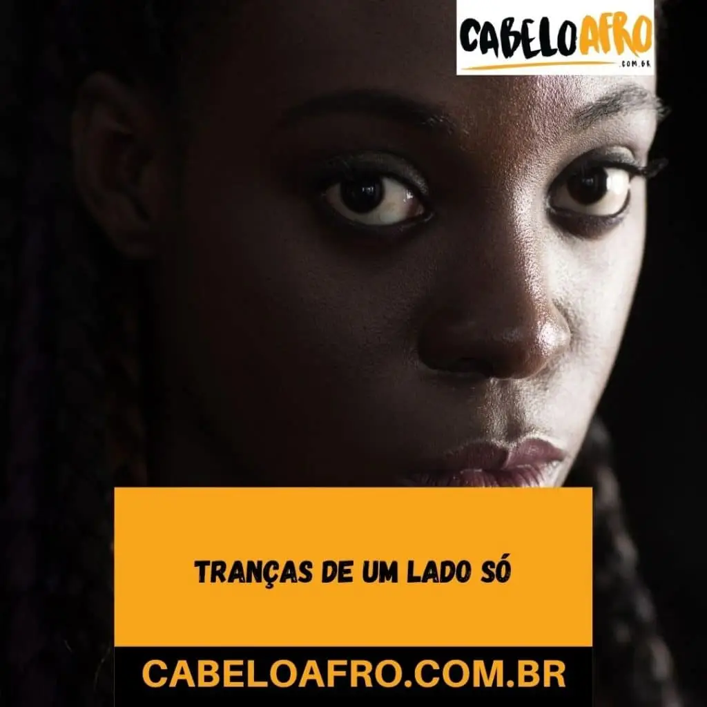 Tranças de um lado só