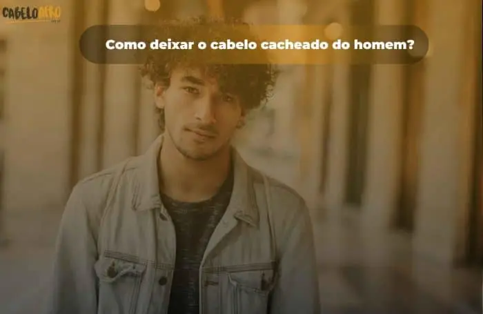 Como deixar o cabelo cacheado do homem?