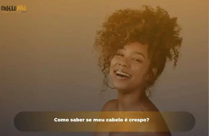 Como saber se meu cabelo é crespo?