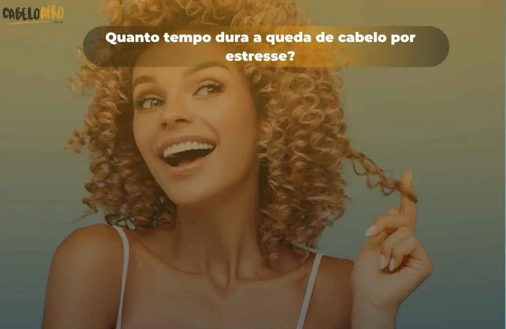 Quanto tempo dura a queda de cabelo por estresse?