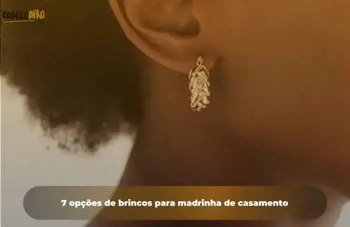 7 opções de brincos para madrinha de casamento