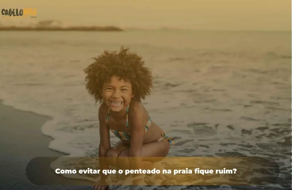 Como evitar que o penteado na praia fique ruim?