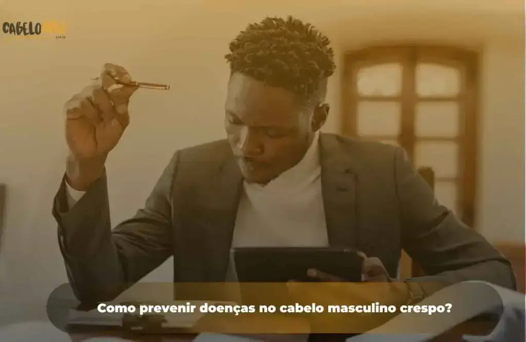 Como prevenir doenças no cabelo masculino crespo?