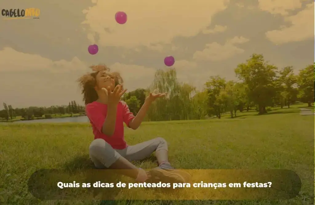 Quais as dicas de penteados para crianças em festas?